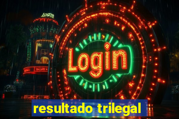 resultado trilegal
